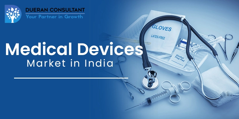 Medical Devices Market in India